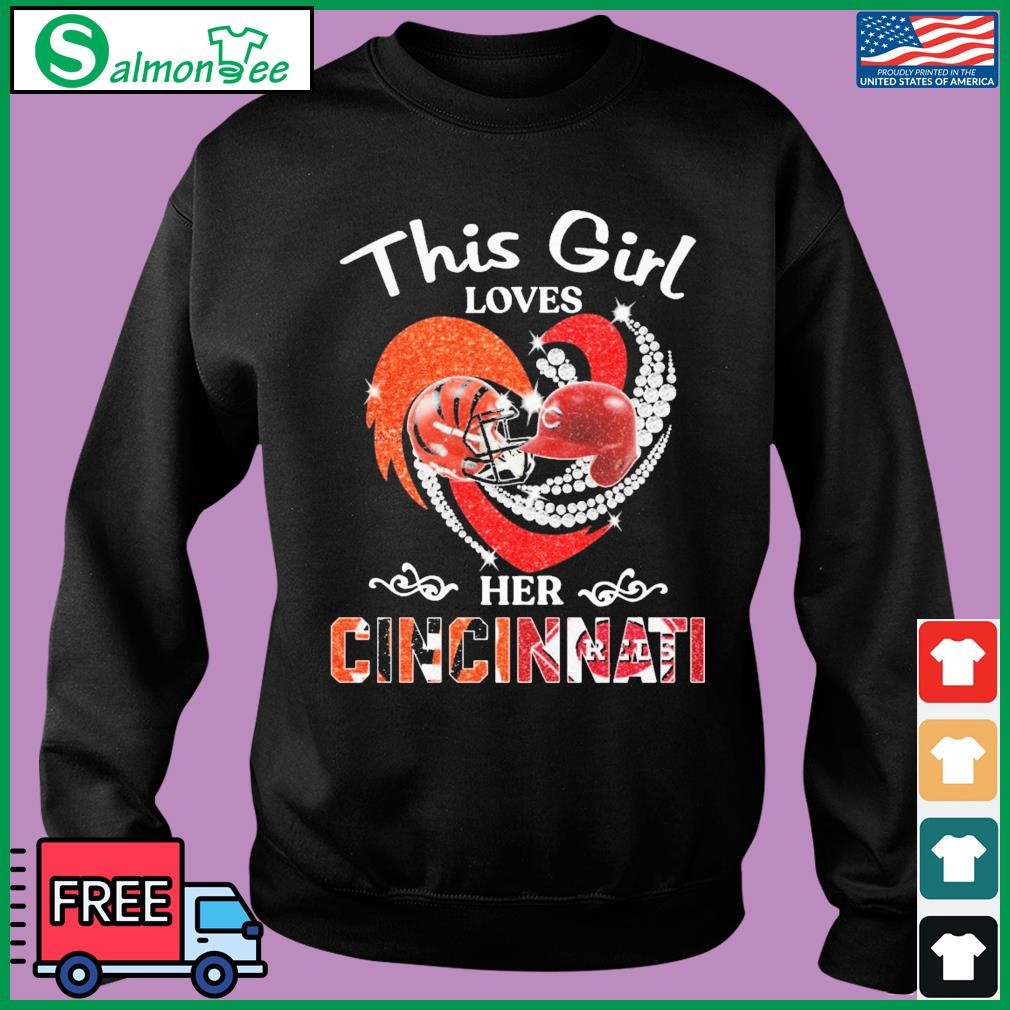 This Girl Loves her Cincinnati bengals shirt, hoodie, sweater and long  sleeve