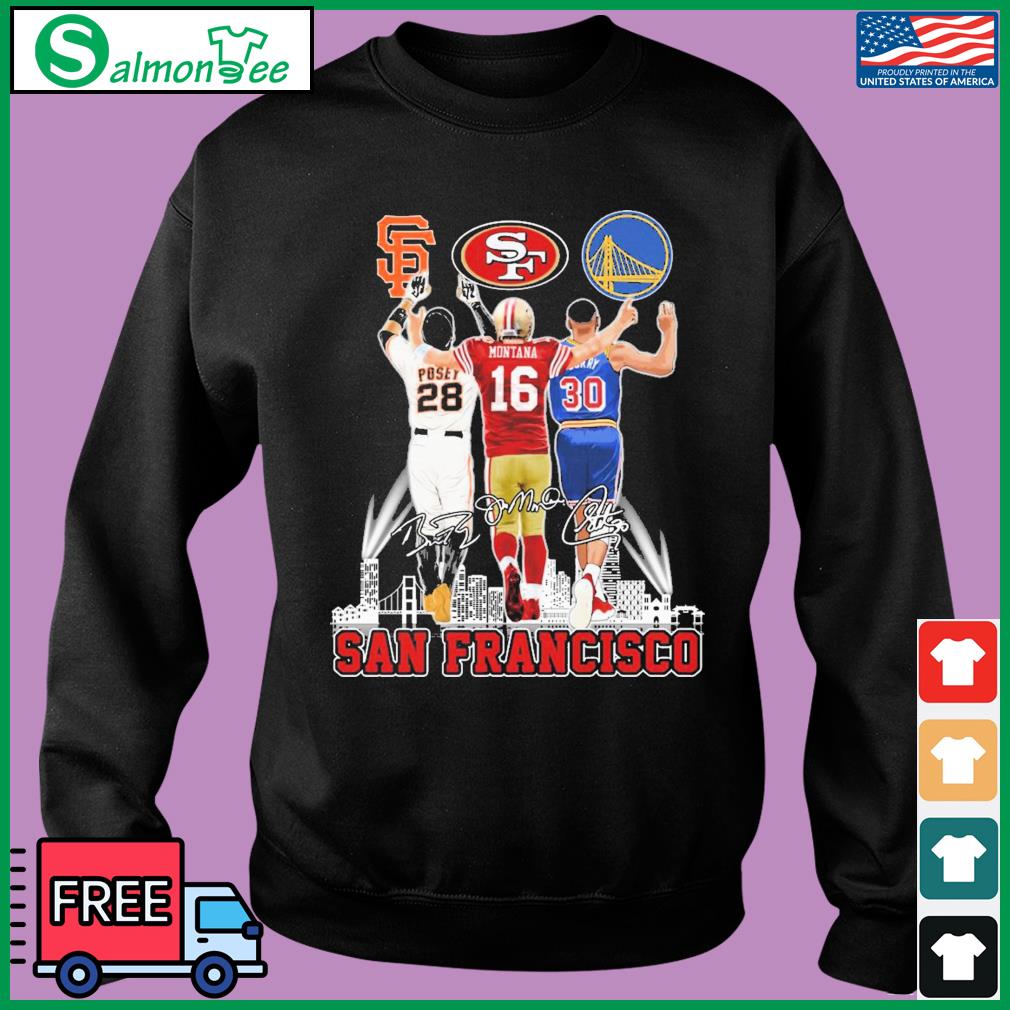 San Francisco sports Stephen Curry Joe Montana and Buster Posey signatures  shirt, hoodie, sweater, long sleeve and tank top