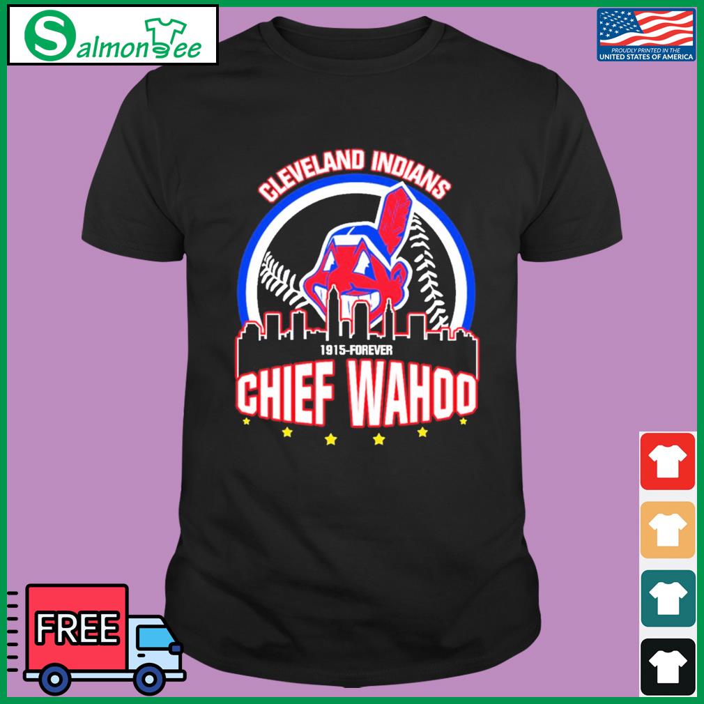 Cleveland indians 1915 forever chief wahoo star shirt, hoodie, sweater,  long sleeve and tank top