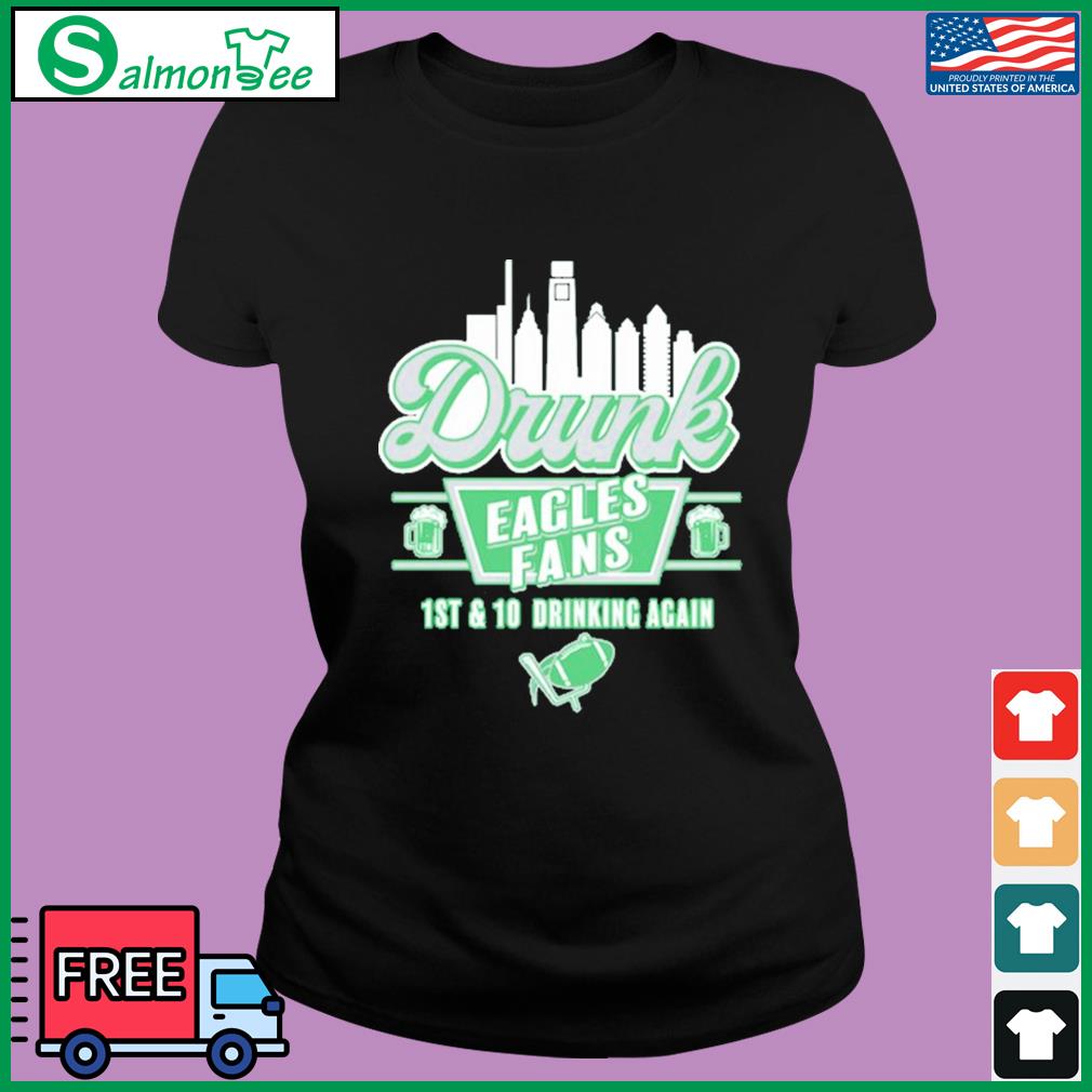 Drunk Eagles Fans Shirt, hoodie, longsleeve, sweatshirt, v-neck tee