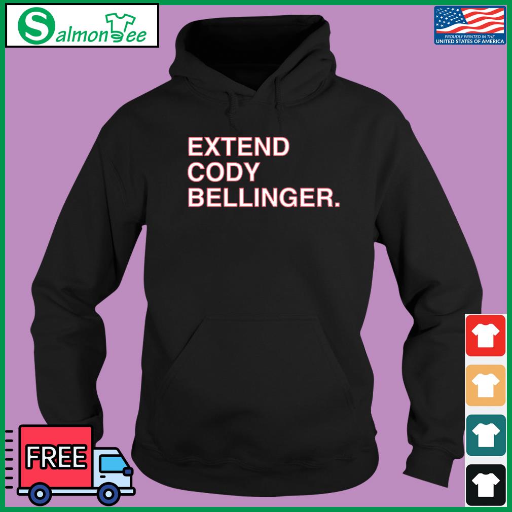 Extend Cody Bellinger Shirt, hoodie, sweater, long sleeve and tank top