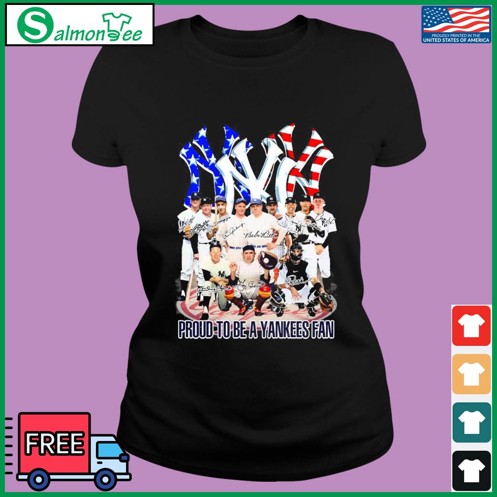 Official proud to be a yankees fan legend team T-shirt, hoodie, sweater,  long sleeve and tank top