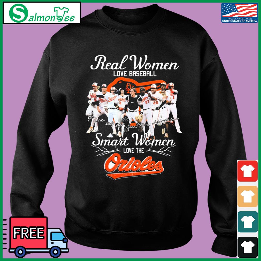 Buy Real women love baseball smart women love the Baltimore