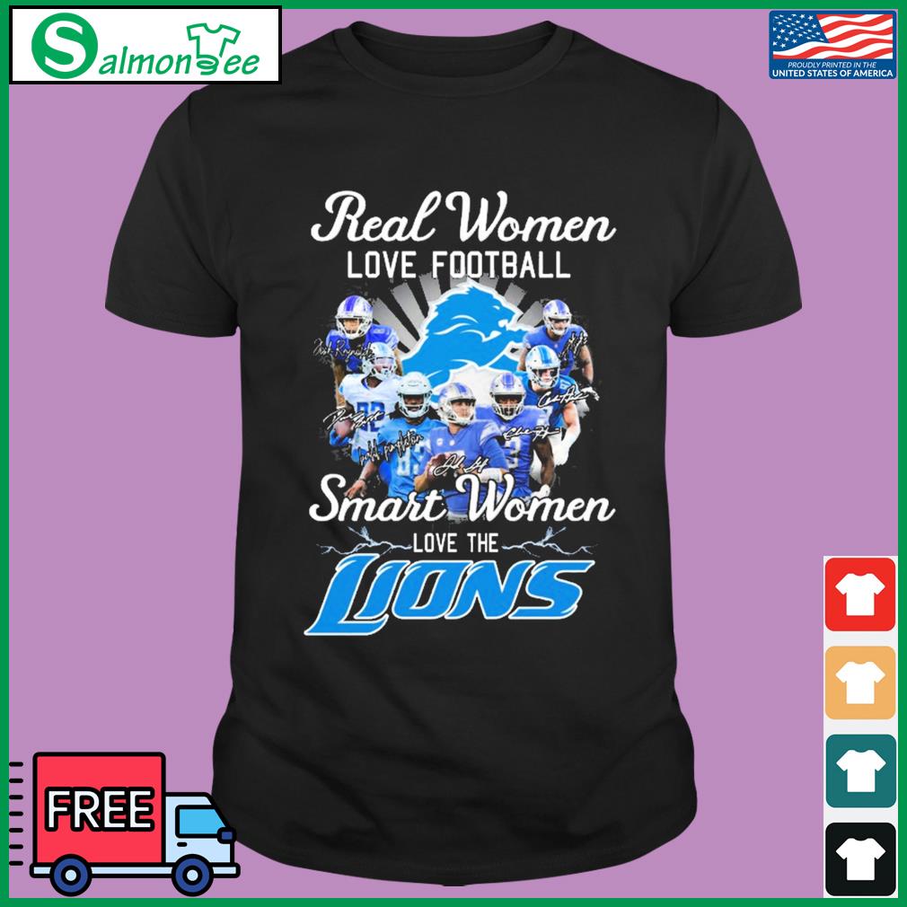 Real women love football smart women love the detroit lions shirt, hoodie,  sweater, long sleeve and tank top