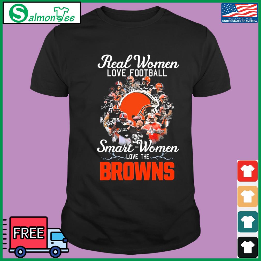 Official real Women Love Football Smart Women Love The Cleveland Browns  Champions Shirt, hoodie, sweater, long sleeve and tank top