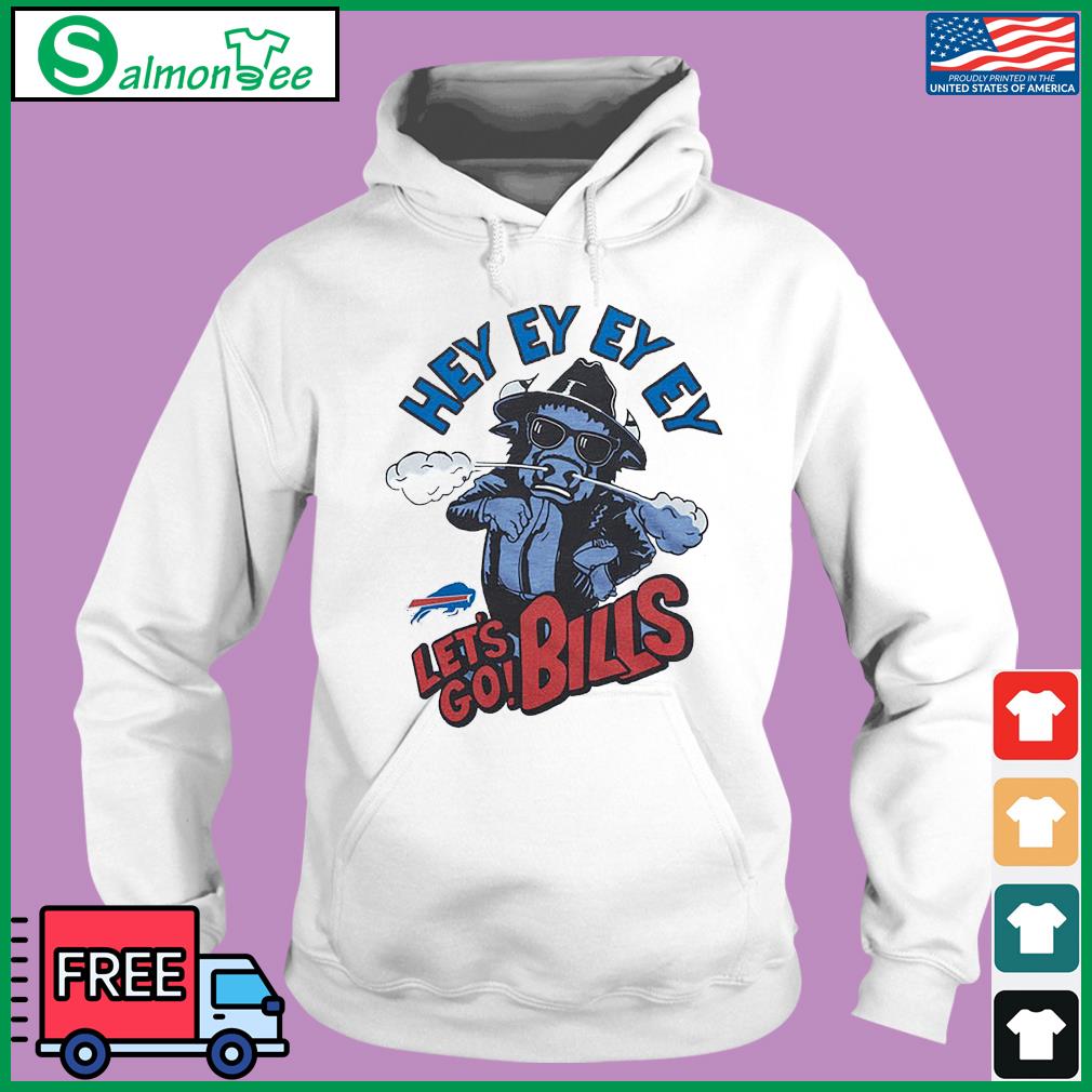 Hey ey ey ey let's go Buffalo Bills shirt, hoodie, sweatshirt and tank top