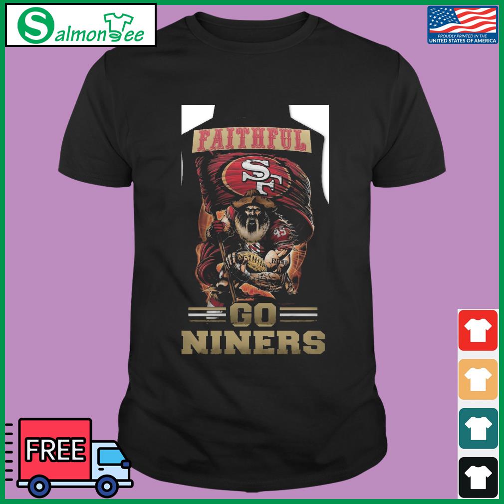 The niners san francisco 49ers shirt, hoodie, sweater, long sleeve and tank  top