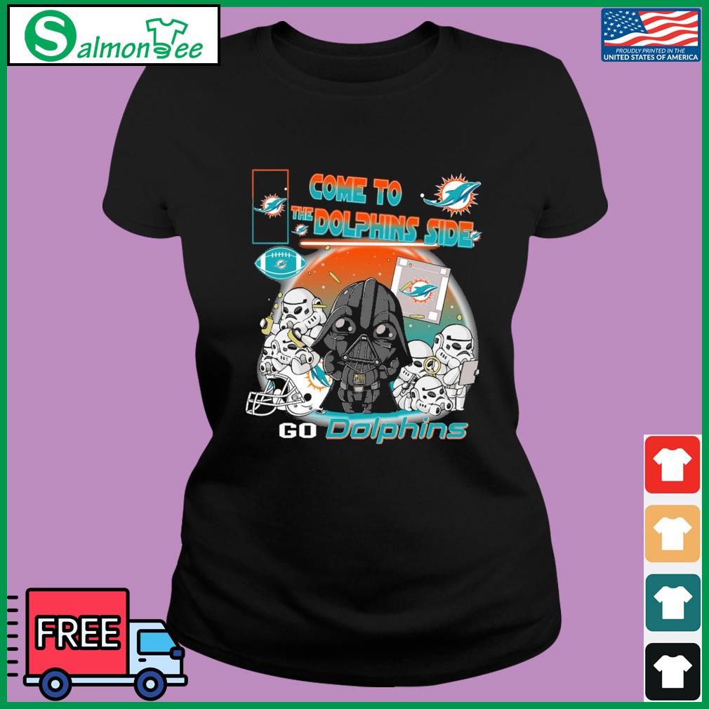 Funny miami Dolphins Star Wars Come To The Dolphins Side Shirt