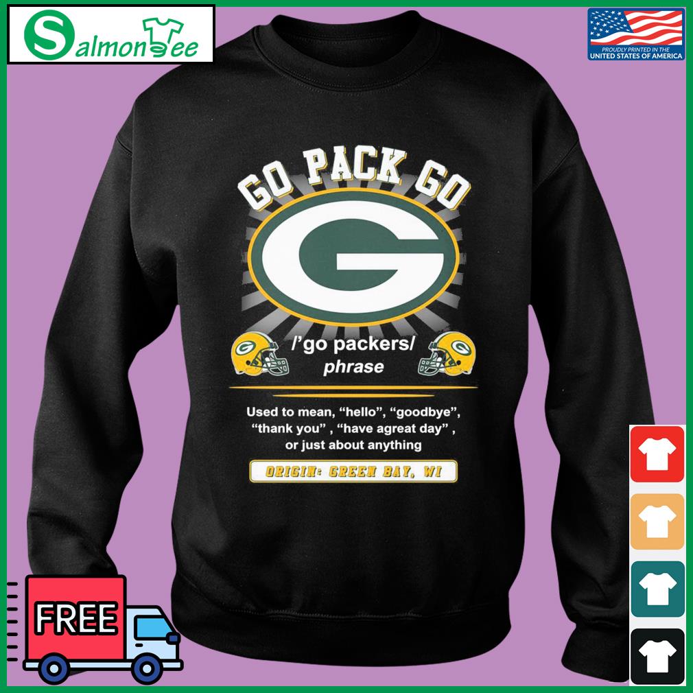 Green Bay Packers Go Packers Definition Shirt - Limotees