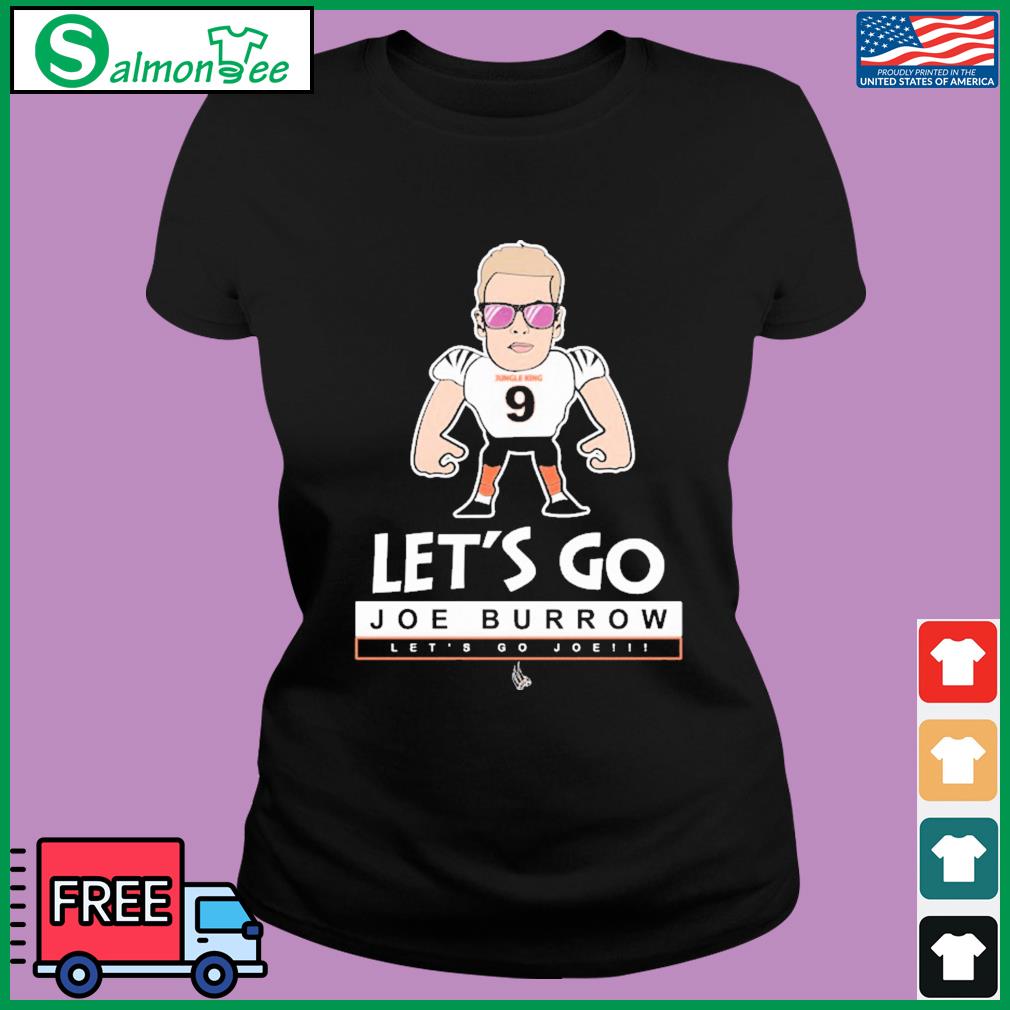 Let's Go Joe Burrow Shirt