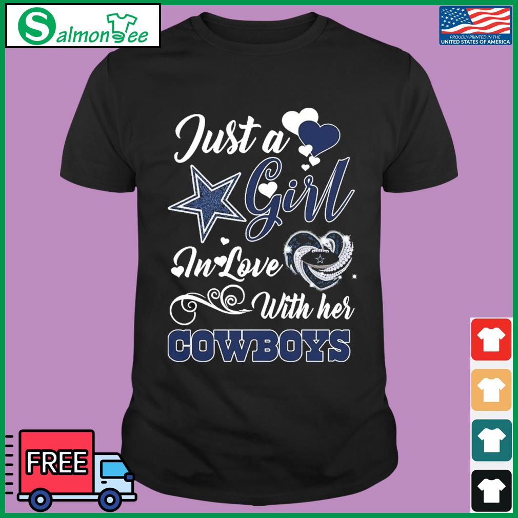 Just A Girl In Love With Her Dallas Cowboys Shirt, hoodie, sweater