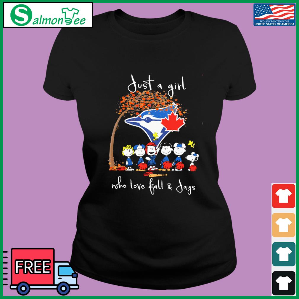 The Peanuts Just A Girl Who Loves Fall Toronto Blue Jays Shirt, hoodie,  sweater, long sleeve and tank top