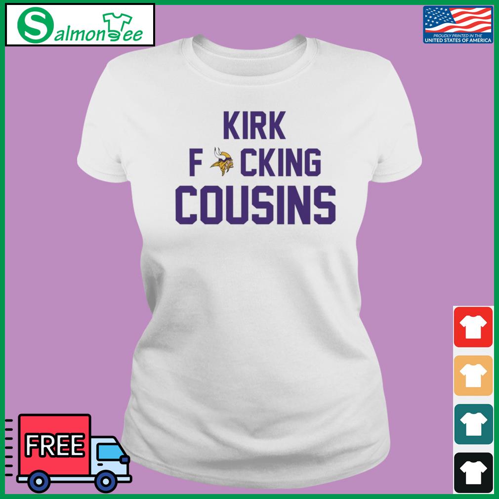 Kirk Fucking Cousins Minnesota Vikings shirt - Limotees