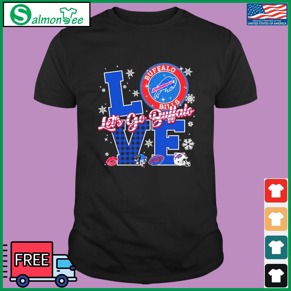 Love Buffalo Bills Let's Go Buffalo Shirt, hoodie, sweater, long sleeve and  tank top