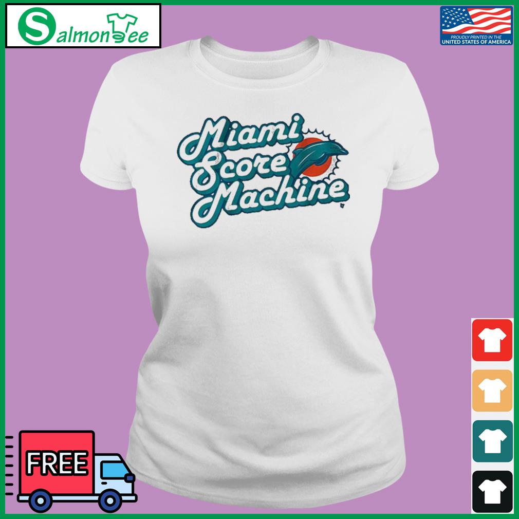 Miami Score Machine Dolphins shirt, hoodie, longsleeve, sweatshirt