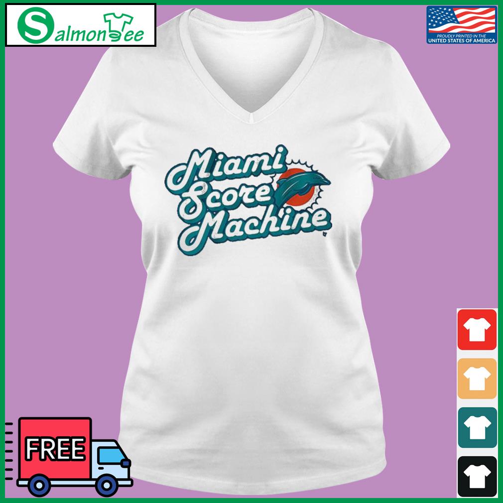 Miami Score Machine Miami Dolphins Shirt, hoodie, sweater, long