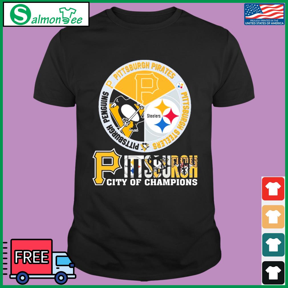 Product pittsburgh city of champions Steelers penguins pirates shirt,  hoodie, sweater, long sleeve and tank top