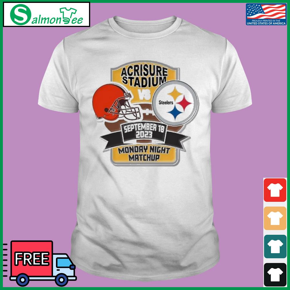 Pittsburgh Steelers vs. Cleveland Browns Sept 18, 2023 Monday Night Shirt,  hoodie, sweater, long sleeve and tank top