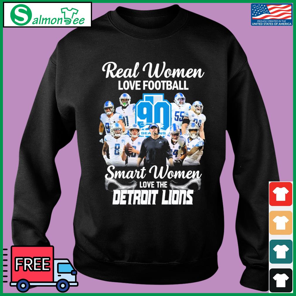 Real Women Love Football Smart Women Love The Detroit Lions 90 Seasons Shirt,  hoodie, sweater, long sleeve and tank top