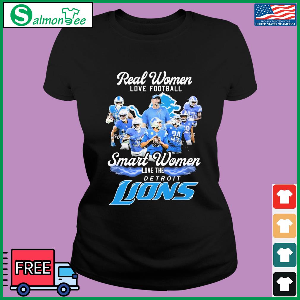 Official real women love football smart women love the Detroit Lions  signatures shirt, hoodie, sweater, long sleeve and tank top