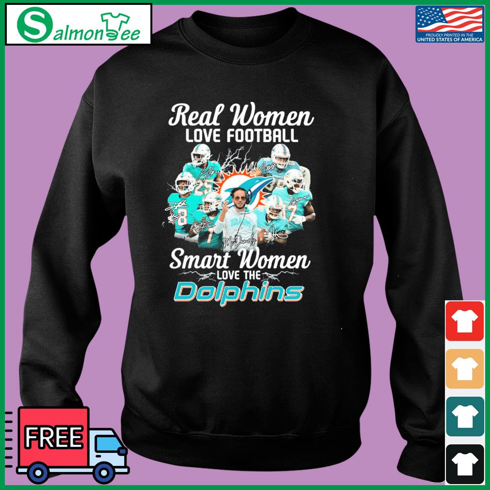 Real Women Love Football Smart Women Love The Miami Dolphins Gameday 2023  Signatures Shirt, hoodie, sweater, long sleeve and tank top