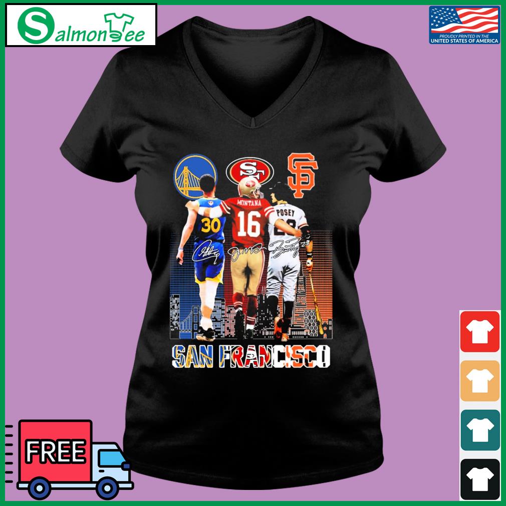 Official San Francisco Sports Teams Stephen Curry Joe Montana And Buster  Posey City Signatures Shirt, hoodie, sweater and long sleeve