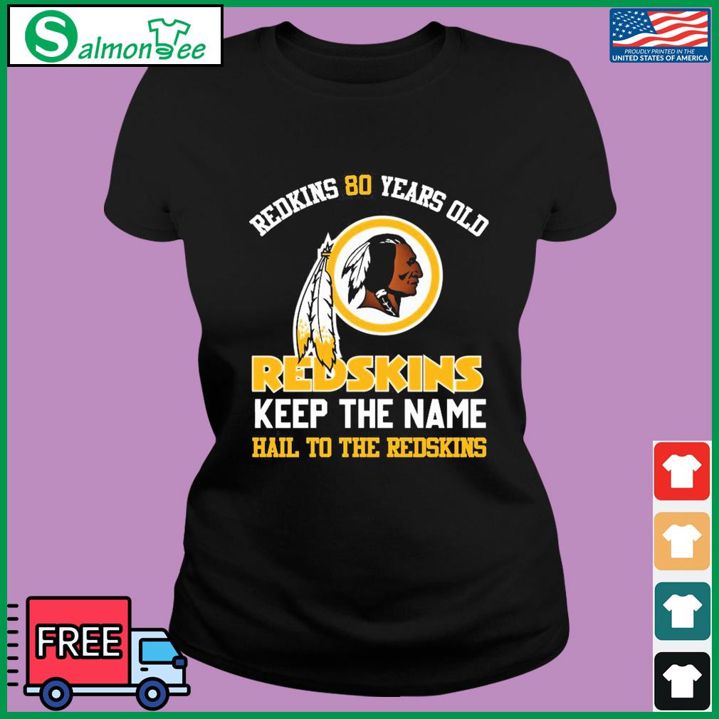 Get Washington Redskins Hail To The Redskins Shirt For Free