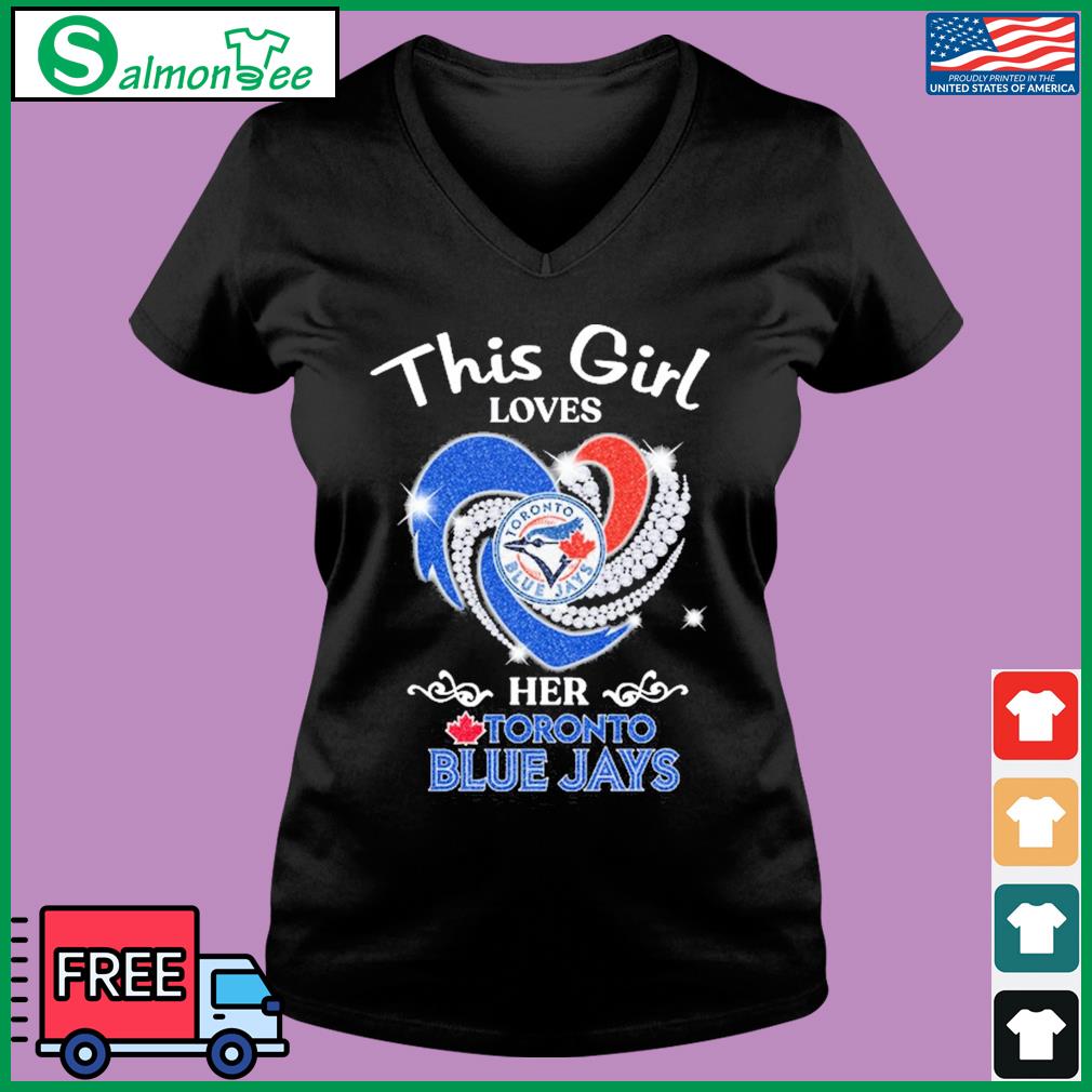 Official Heart This Girl Love Toronto Blue Jays Shirt, hoodie, sweater and  long sleeve