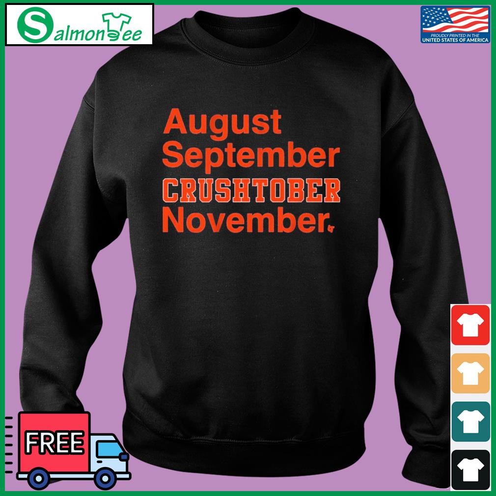 Houston Astros August September Crushtober November T-Shirts