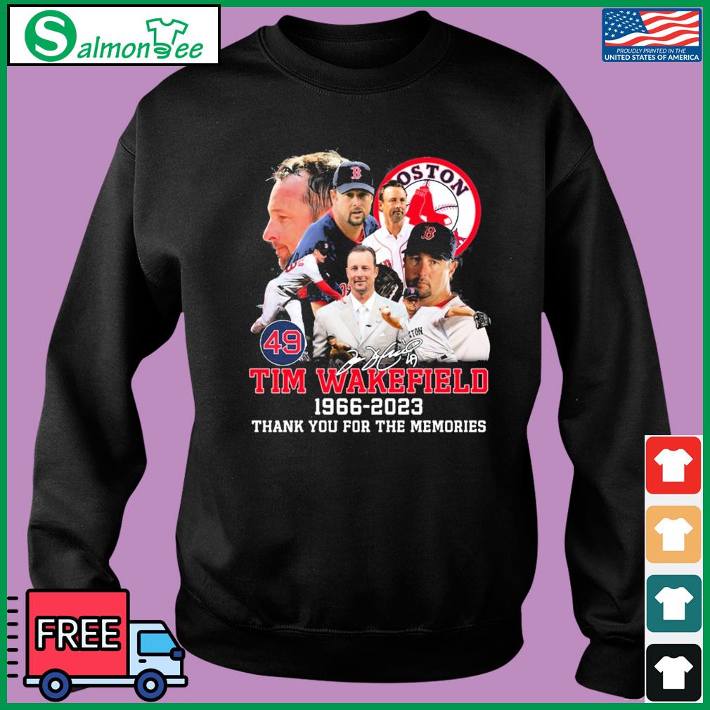Official Boston Red Sox Rip Tim Wakefield 1966-2023 Shirt, hoodie,  longsleeve, sweatshirt, v-neck tee