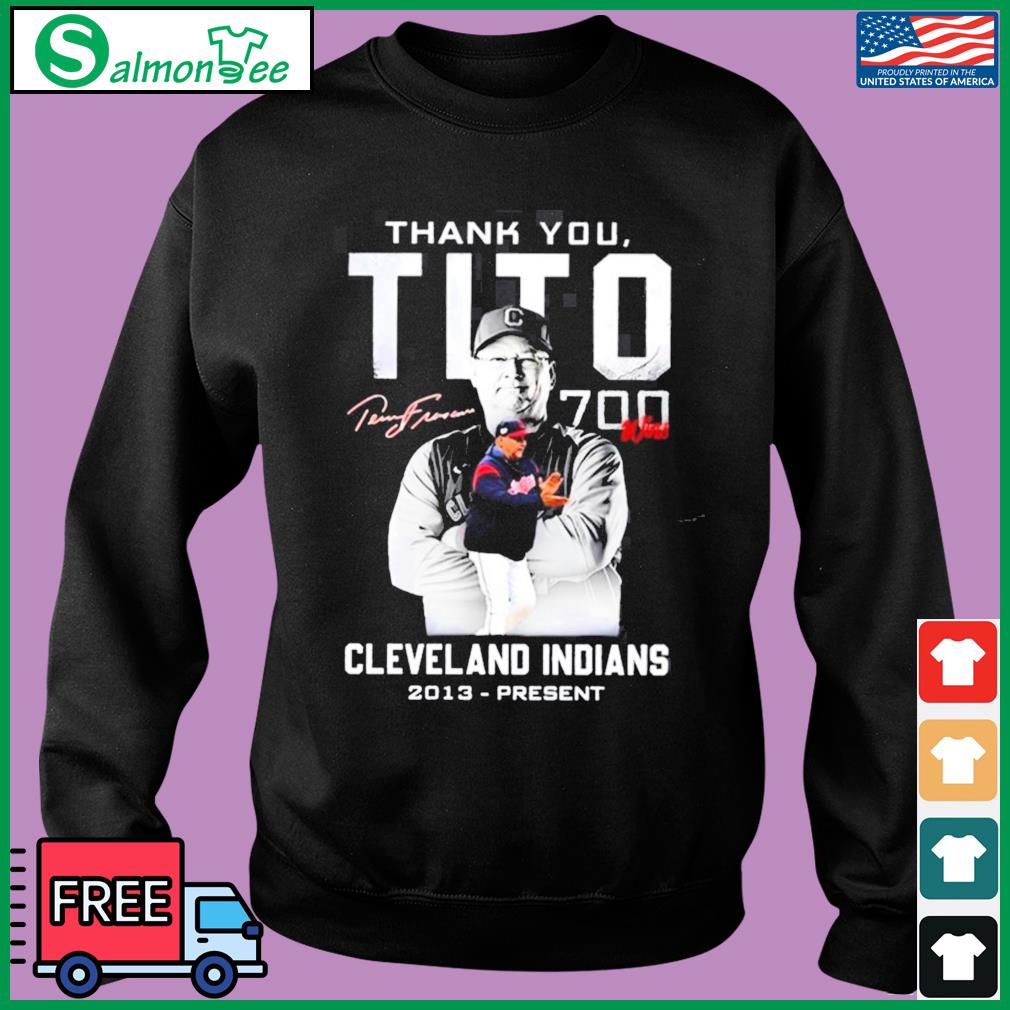 Thank You Tito 700 Wins In Cleveland Indians Signature T-shirt