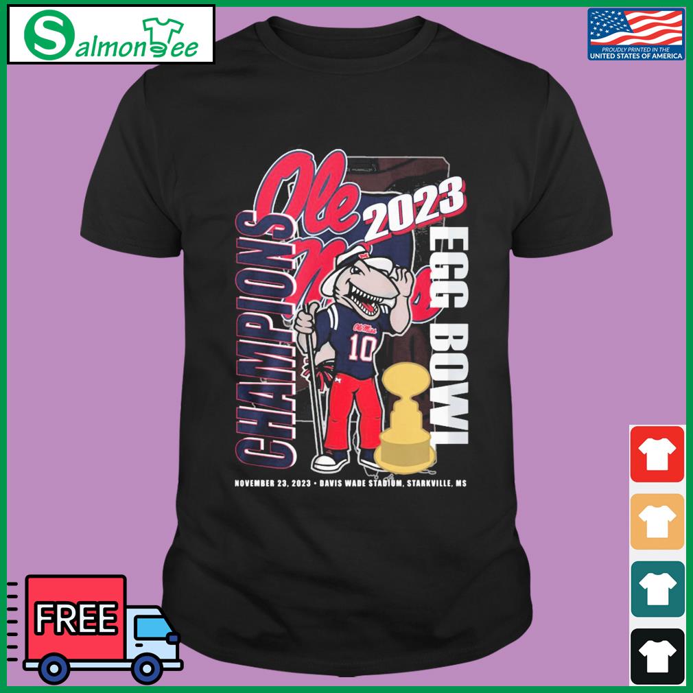 Official Ole Miss Rebels Mascot 2023 Egg Bowl Champions Shirt, hoodie ...